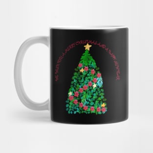 WE WISH YOU A MERRY CHRISTMAS AND A HAPPY NEW YEAR _ XMAS TREE Mug